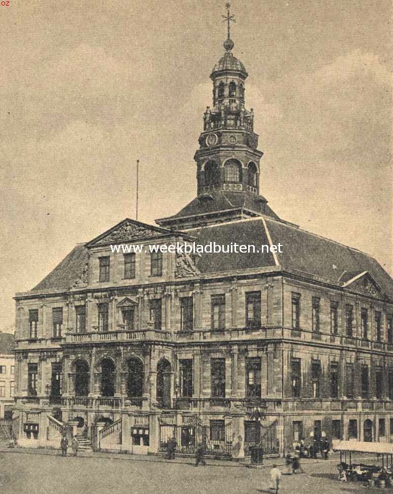 Zuid-Limburg en zijne verhouding tot Nederland. Het Stadhuis te Maastricht gebouwd naar het ontwerp van Pieter Post in 1656-'64